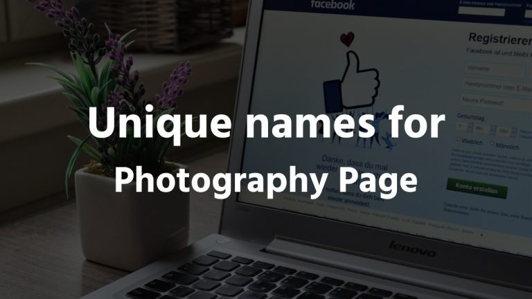 650+ Unique names for Photography Page 2024